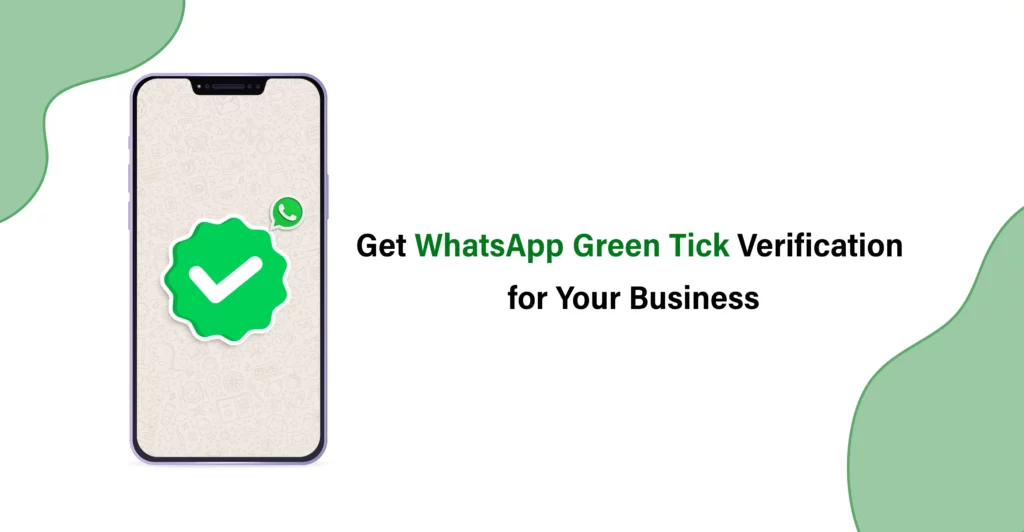 How To Apply For Green Tick on WhatsApp Business