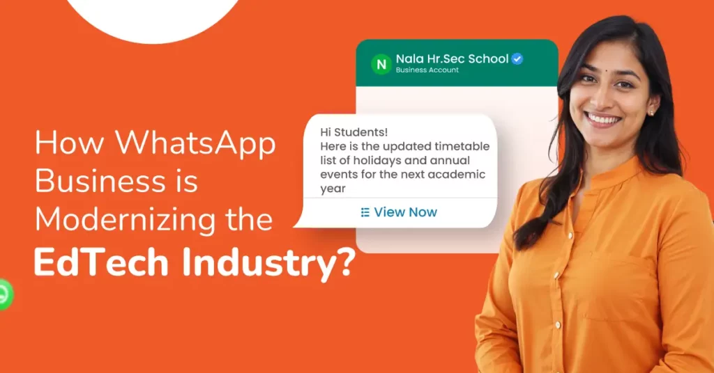 How WhatsApp Business is Modernizing the EdTech Industry?