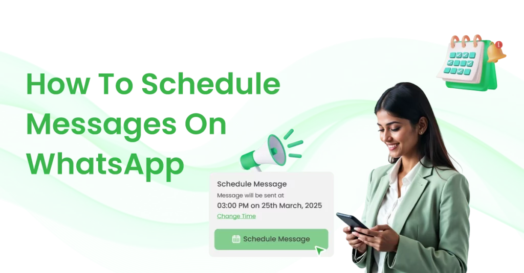 How To Schedule Messages On WhatsApp
